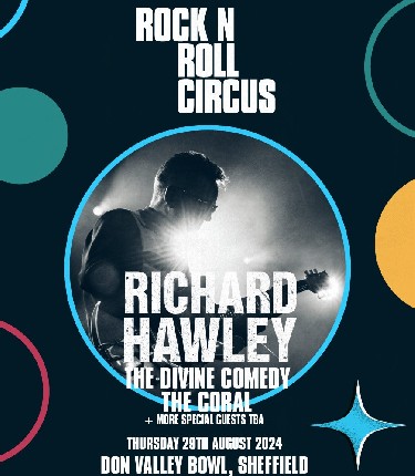 Rock N Roll Circus Richard Hawley